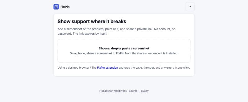 The FixPin start screen with a box to choose, drop or paste a screenshot.