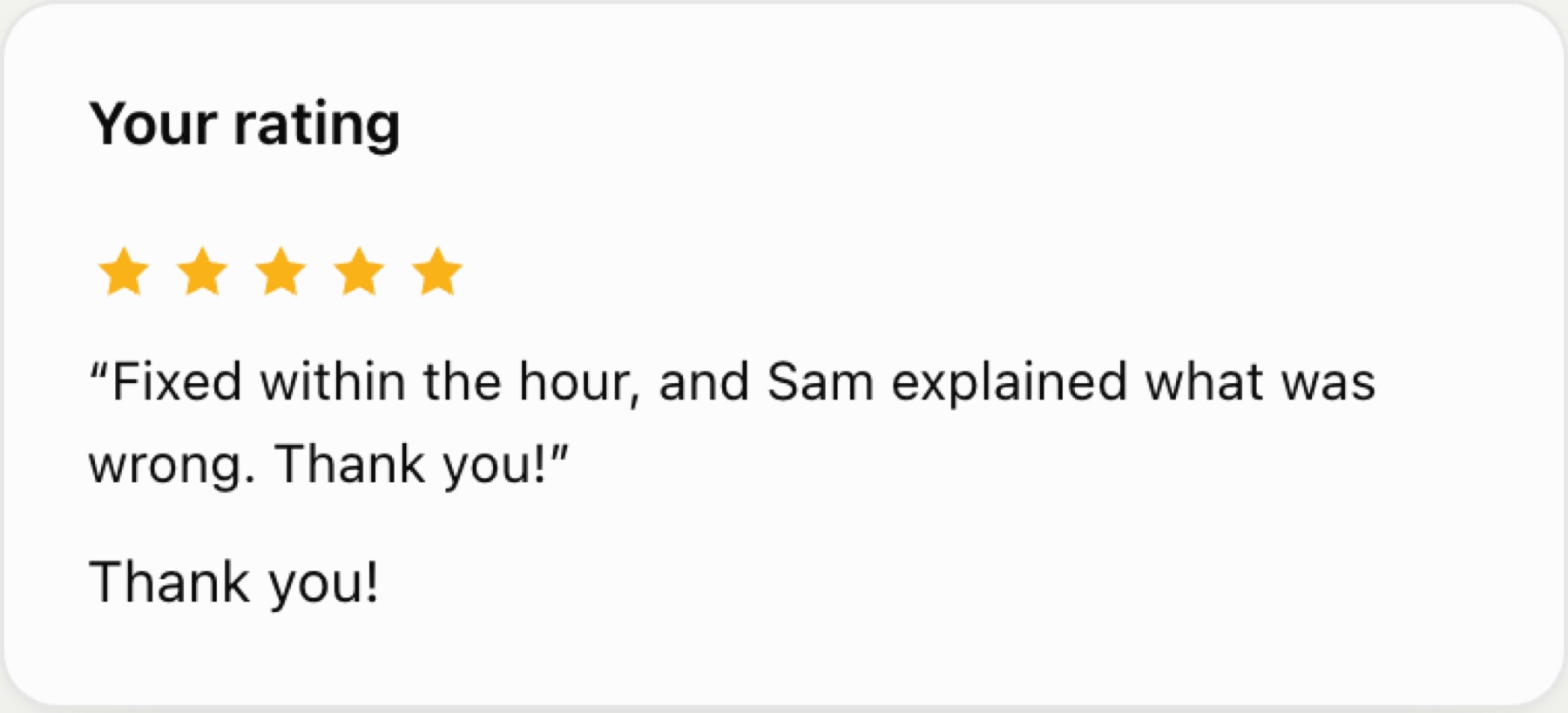 A rating on a closed ticket.